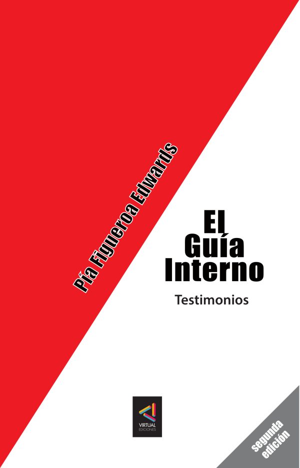 El guía interno. Testimonios - Pía Figueroa Edwards